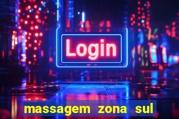 massagem zona sul porto alegre